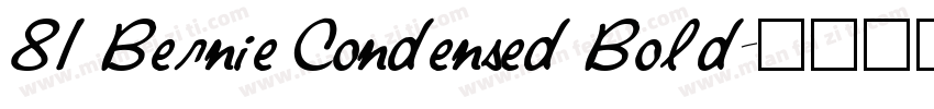 81 Bernie Condensed Bold字体转换